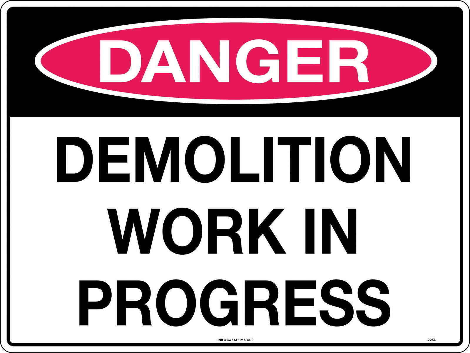 Danger Demolition Work in Progress Safety Sign (Poly)- 600 x 400mm ...